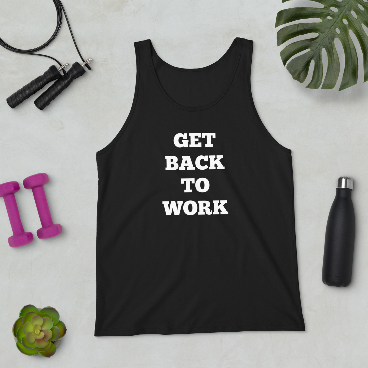 Get Back to Work Tank Tops