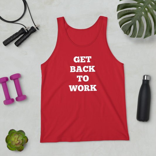 Get Back to Work Tank Tops