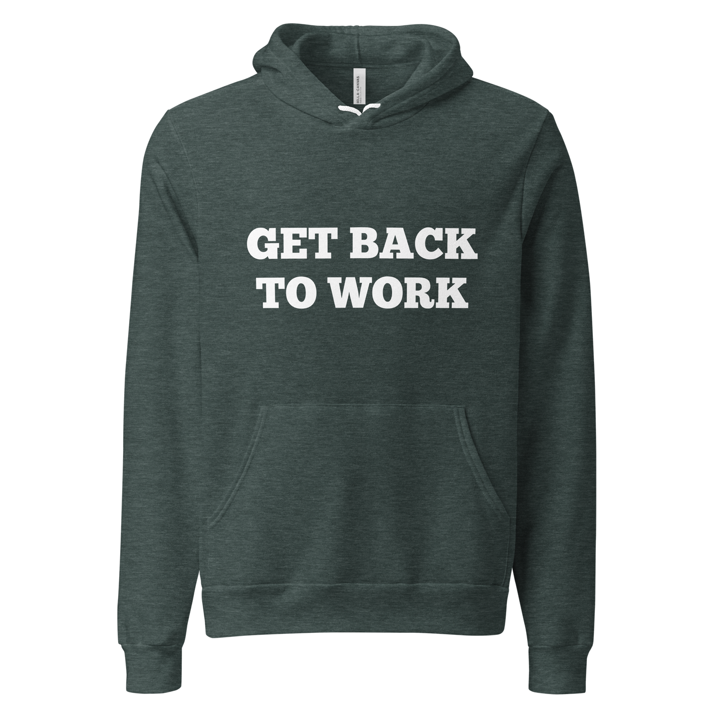 Get Back to Work Hoodies