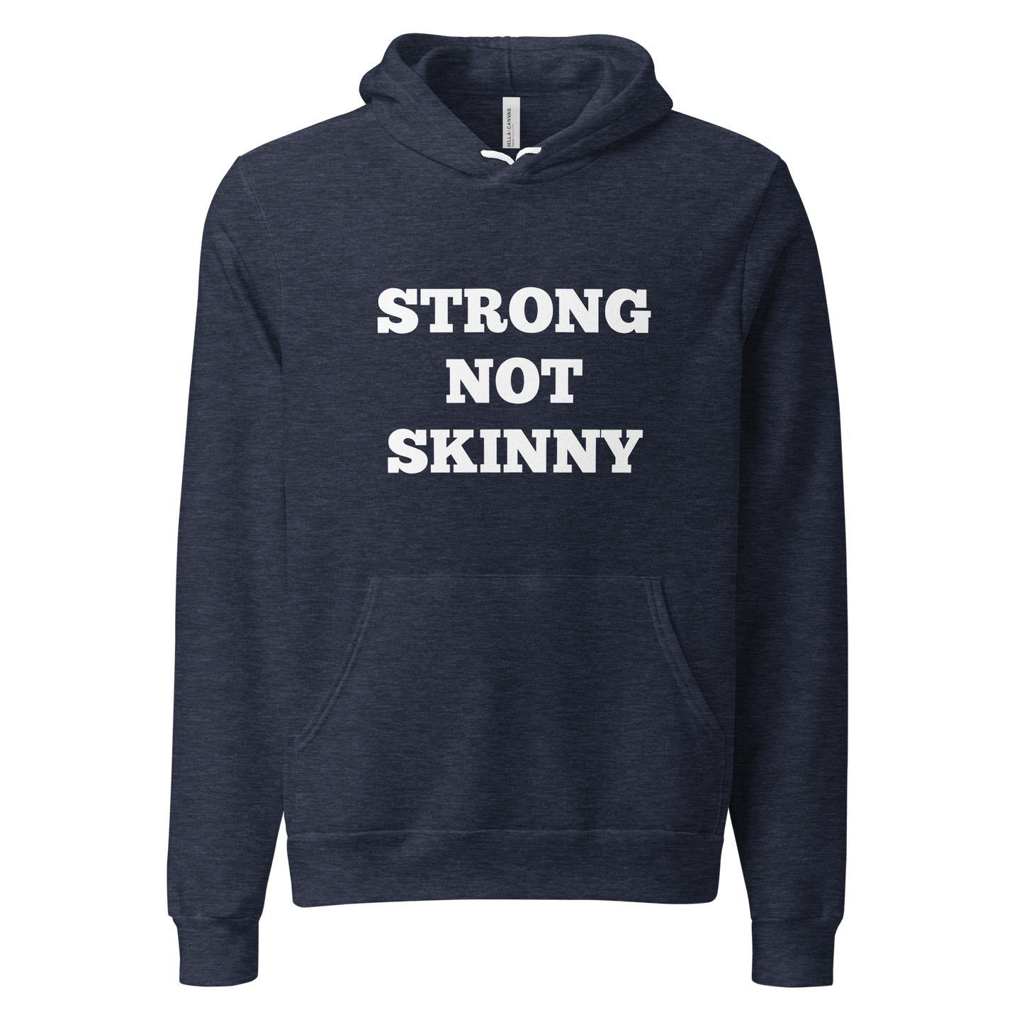 Strong Not Skinny Hoodies