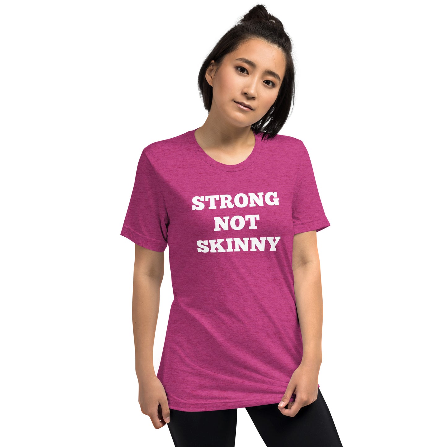 Strong Not Skinny Shirts