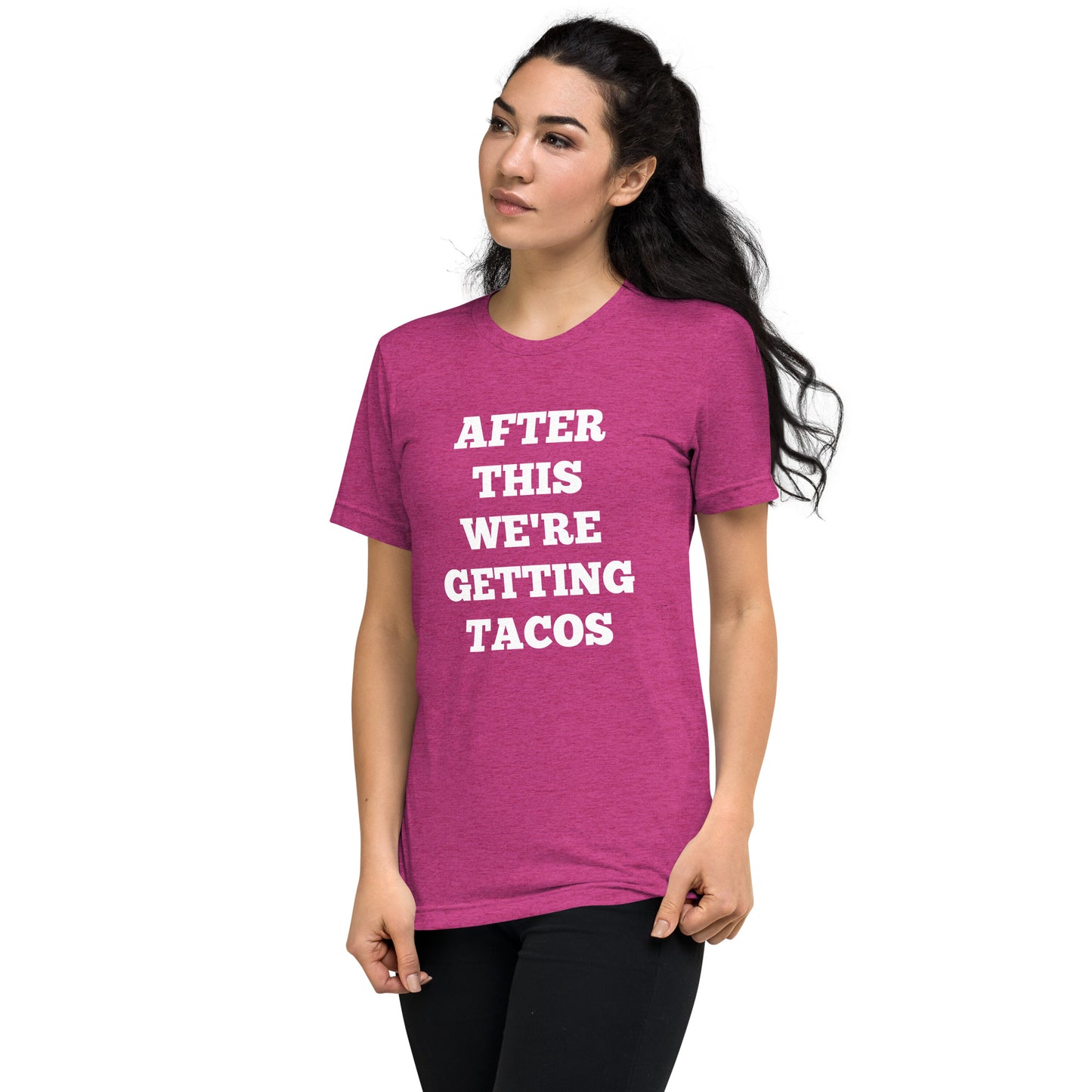 After This We're Getting Tacos Shirts