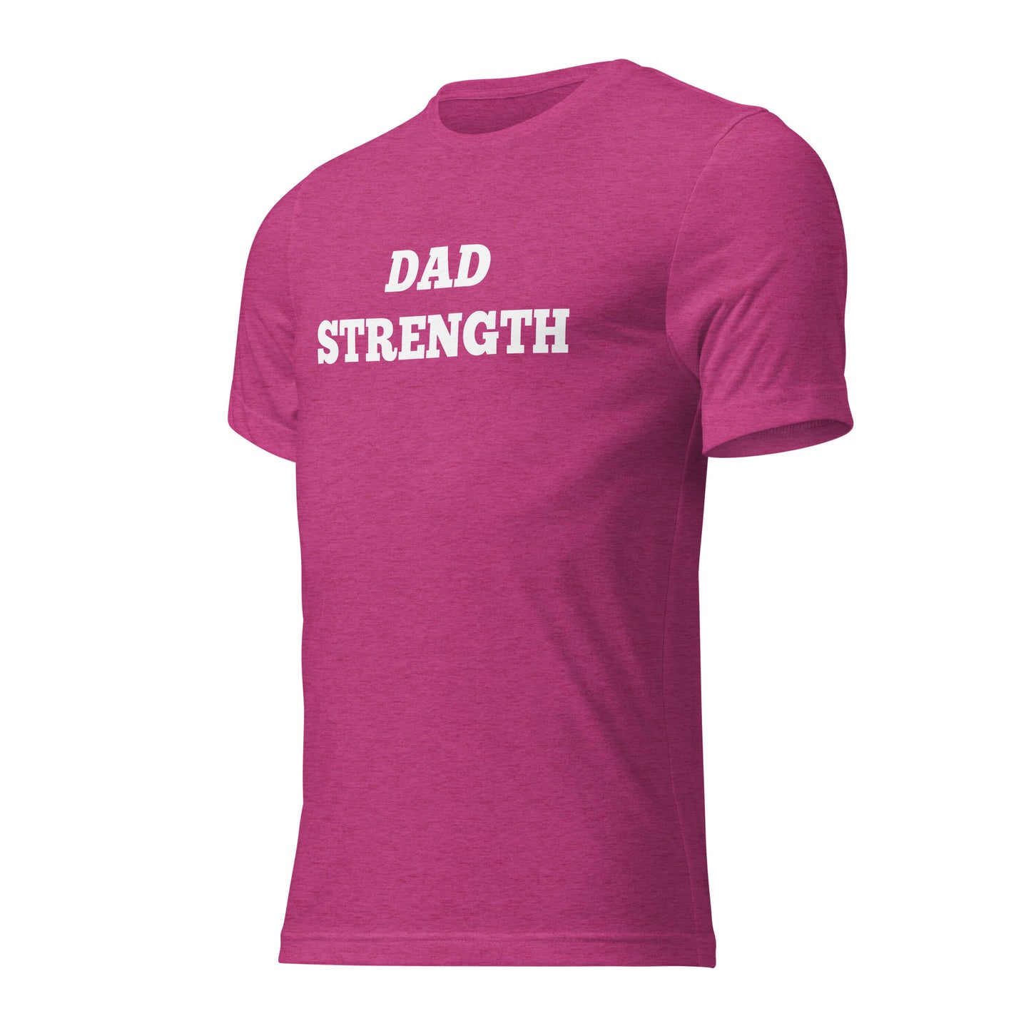 Dad Strength Shirts