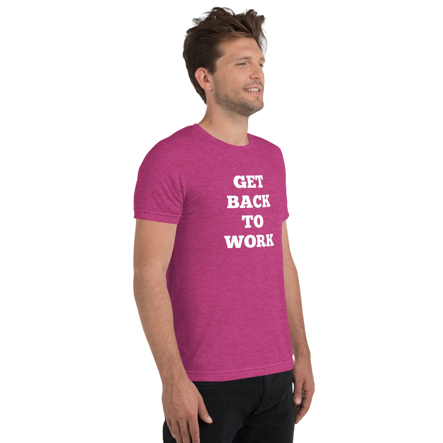 Get Back To Work Shirts