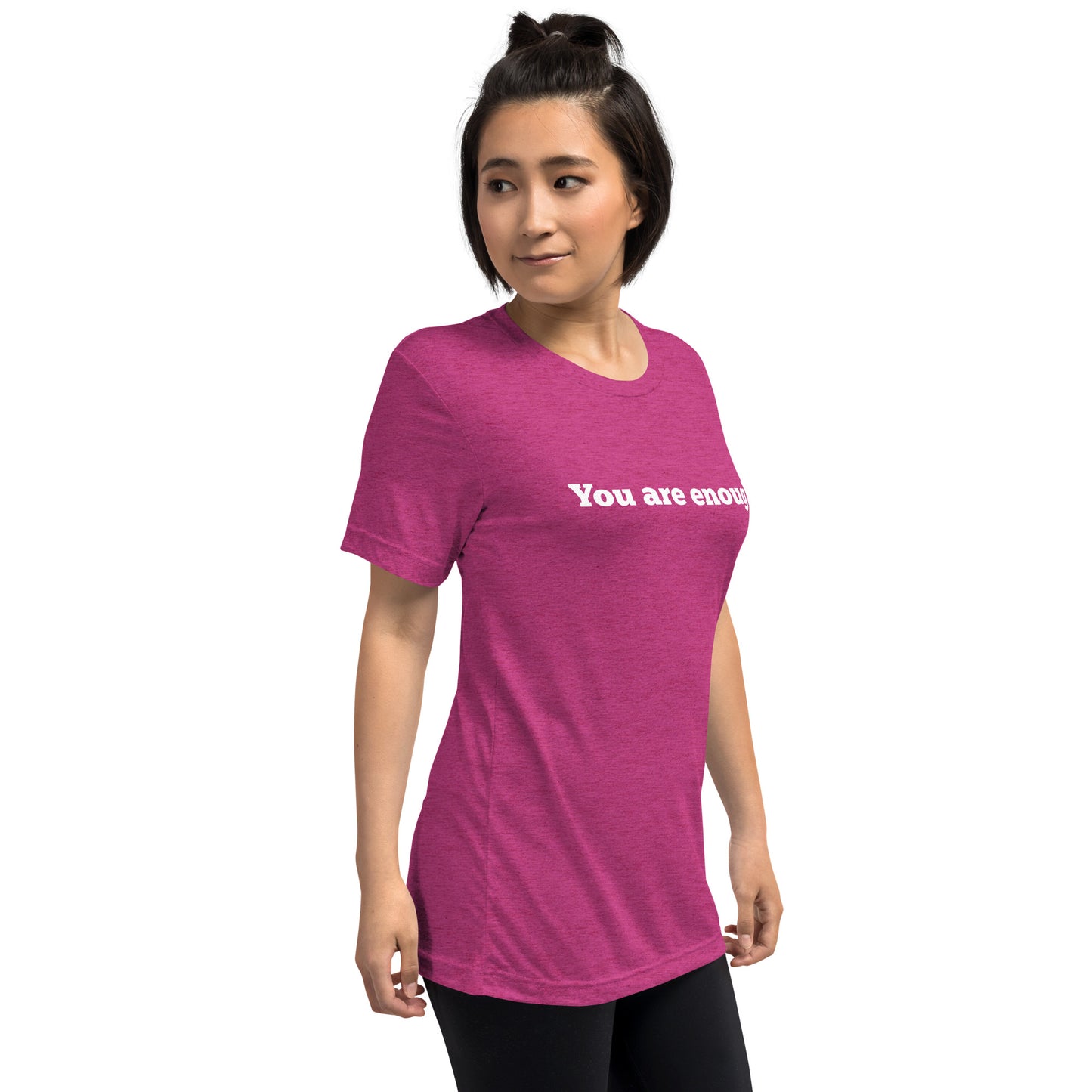 You Are Enough Shirts