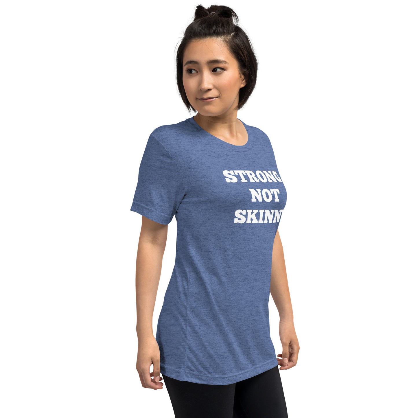 Strong Not Skinny Shirts