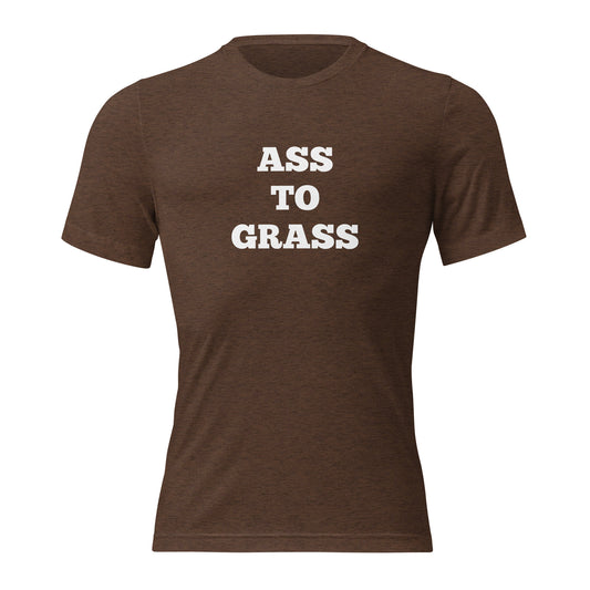 Ass to Grass Shirts