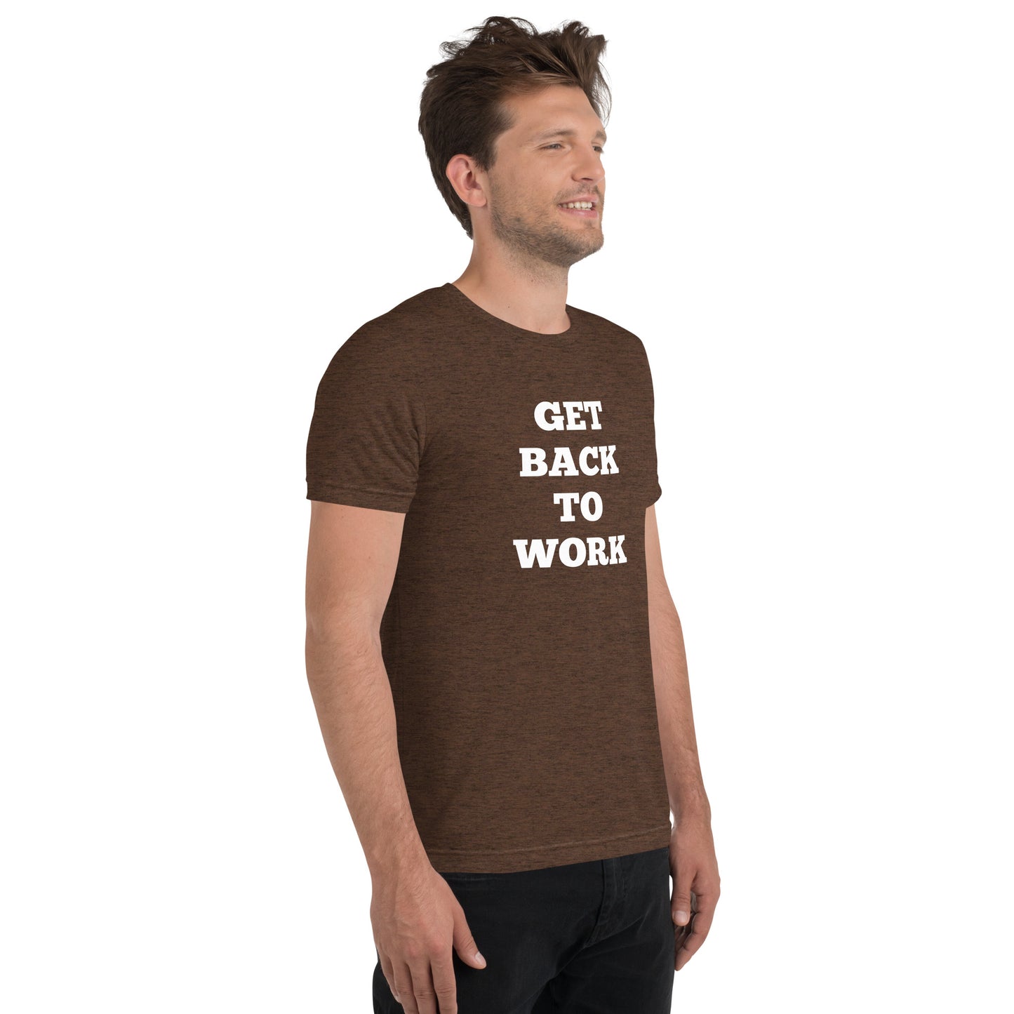 Get Back To Work Shirts