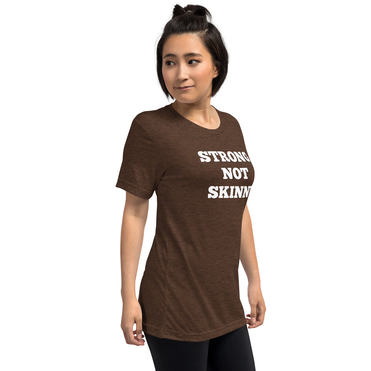 Strong Not Skinny Shirts