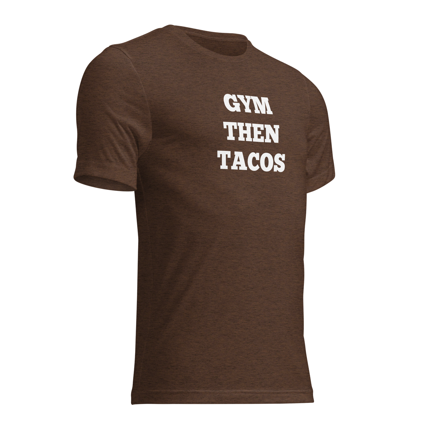 Gym Then Tacos Shirts