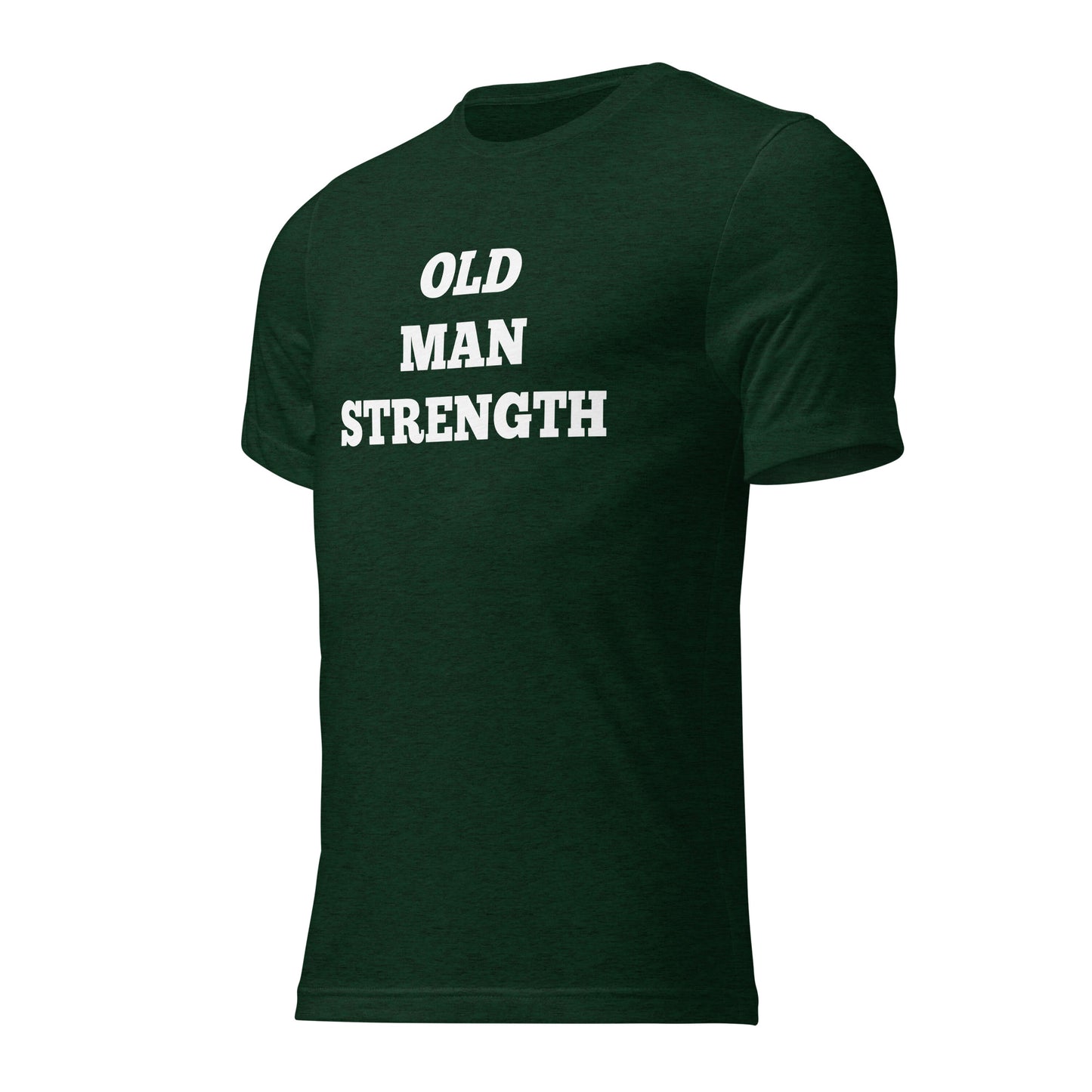 Old Man Strength Shirts