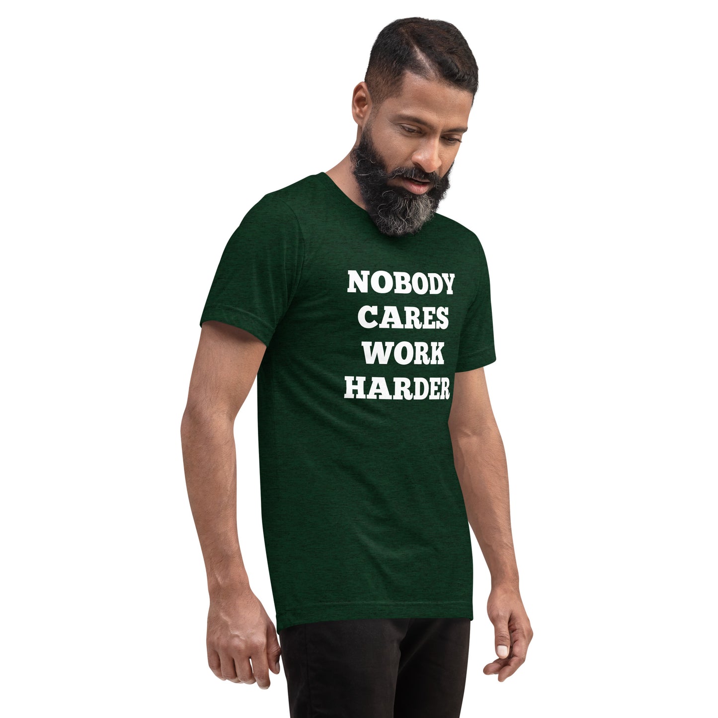 Nobody Cares Work Harder Shirts