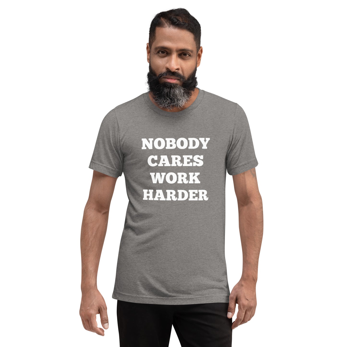 Nobody Cares Work Harder Shirts