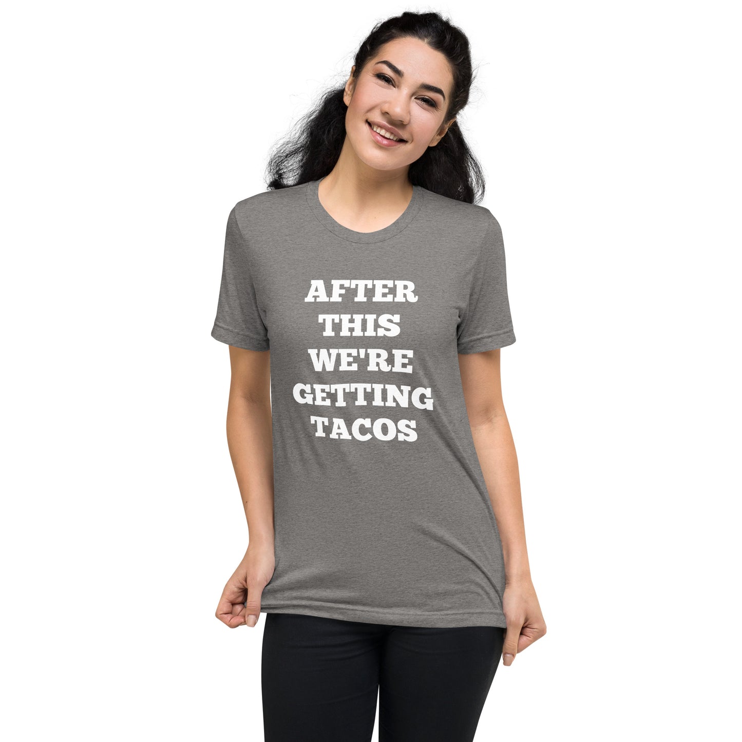 After This We're Getting Tacos Shirts