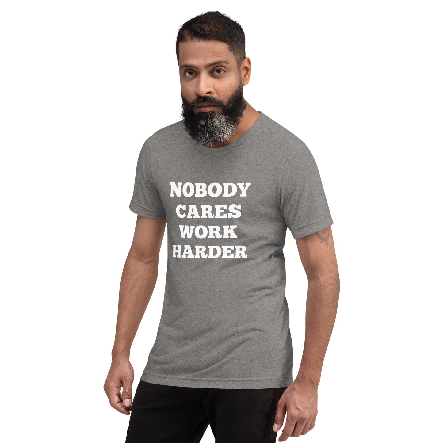 Nobody Cares Work Harder Shirts