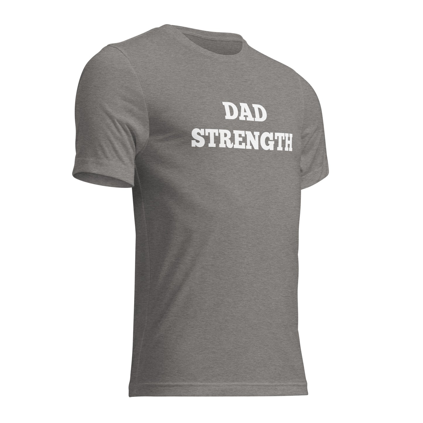 Dad Strength Shirts