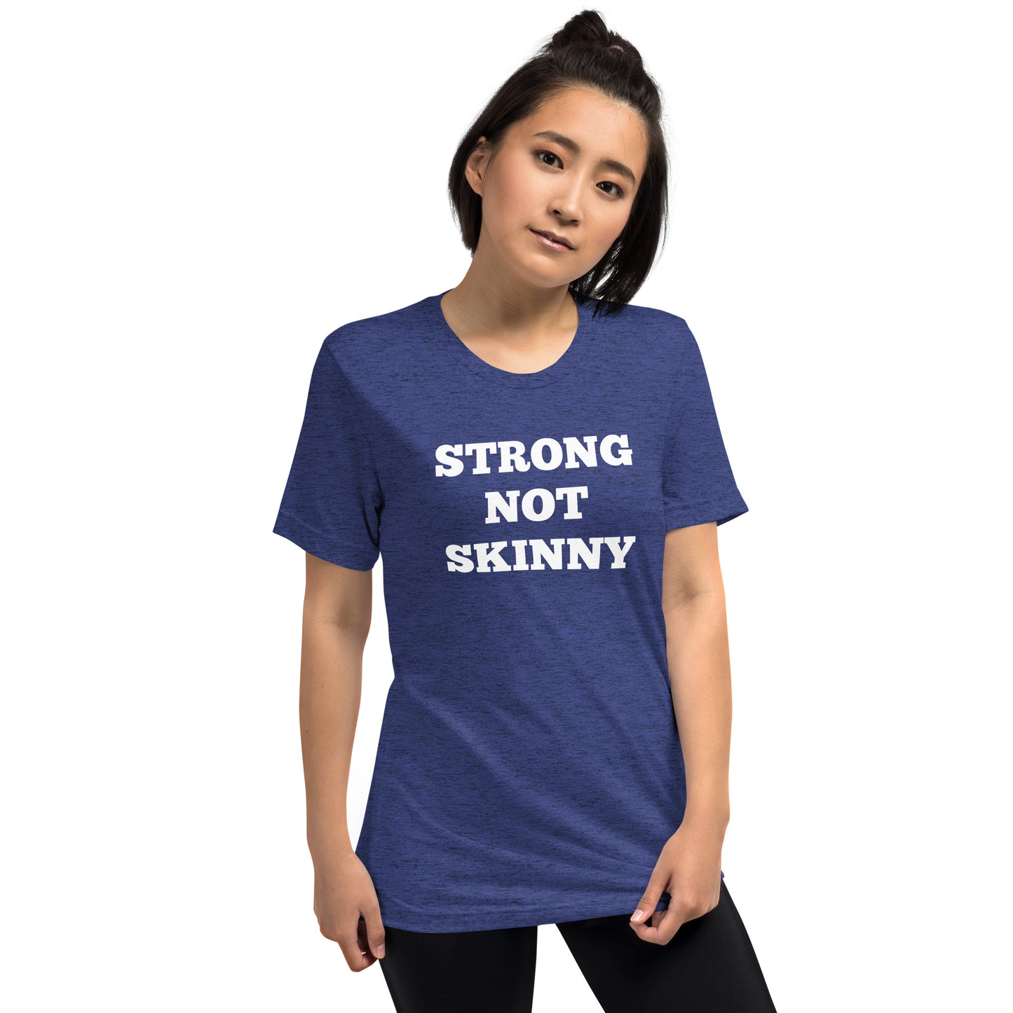 Strong Not Skinny Shirts