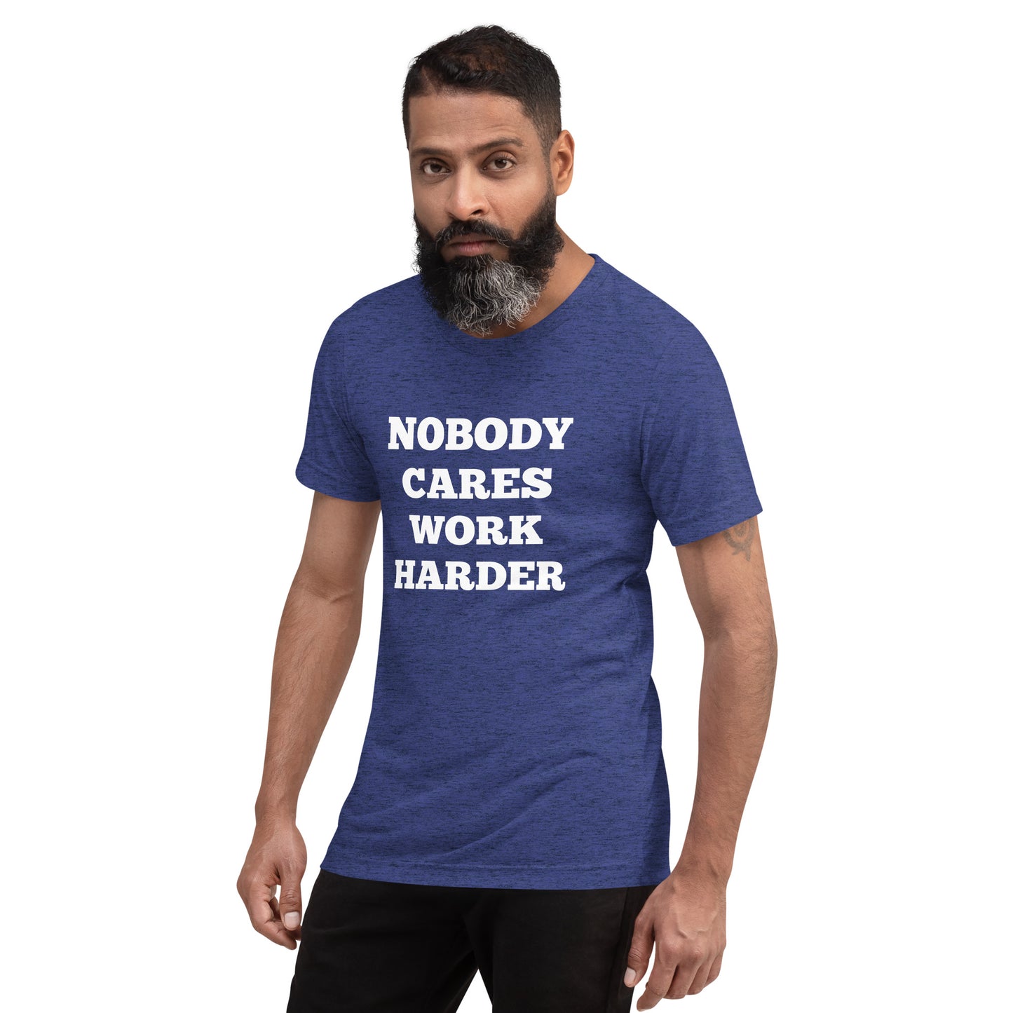 Nobody Cares Work Harder Shirts