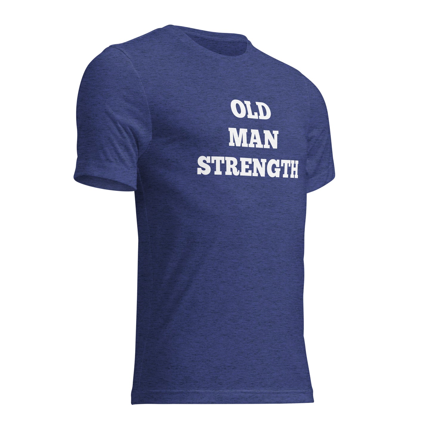 Old Man Strength Shirts