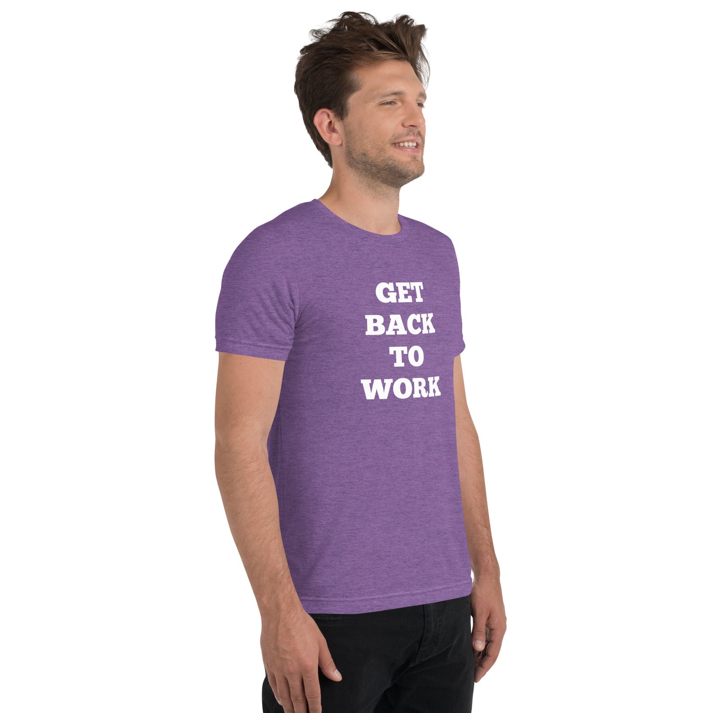 Get Back To Work Shirts