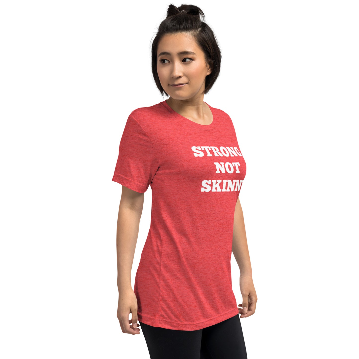 Strong Not Skinny Shirts