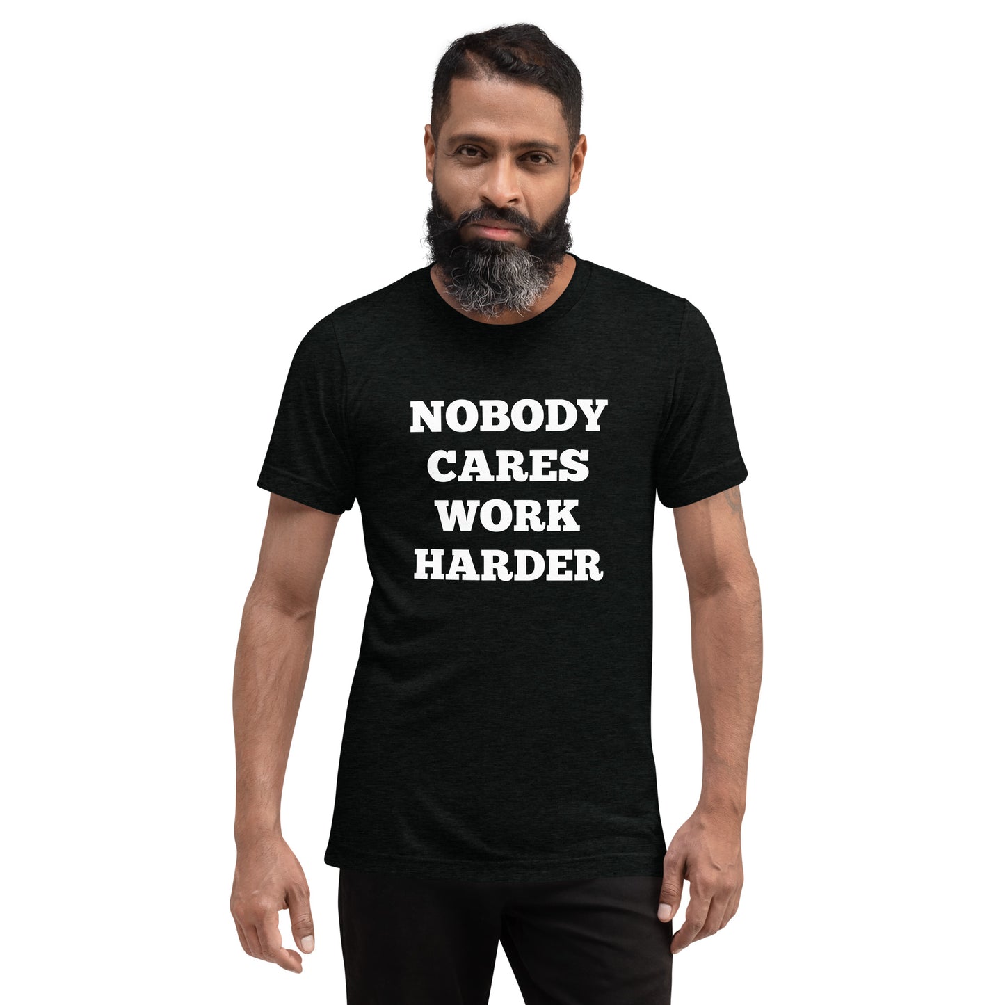 Nobody Cares Work Harder Shirts