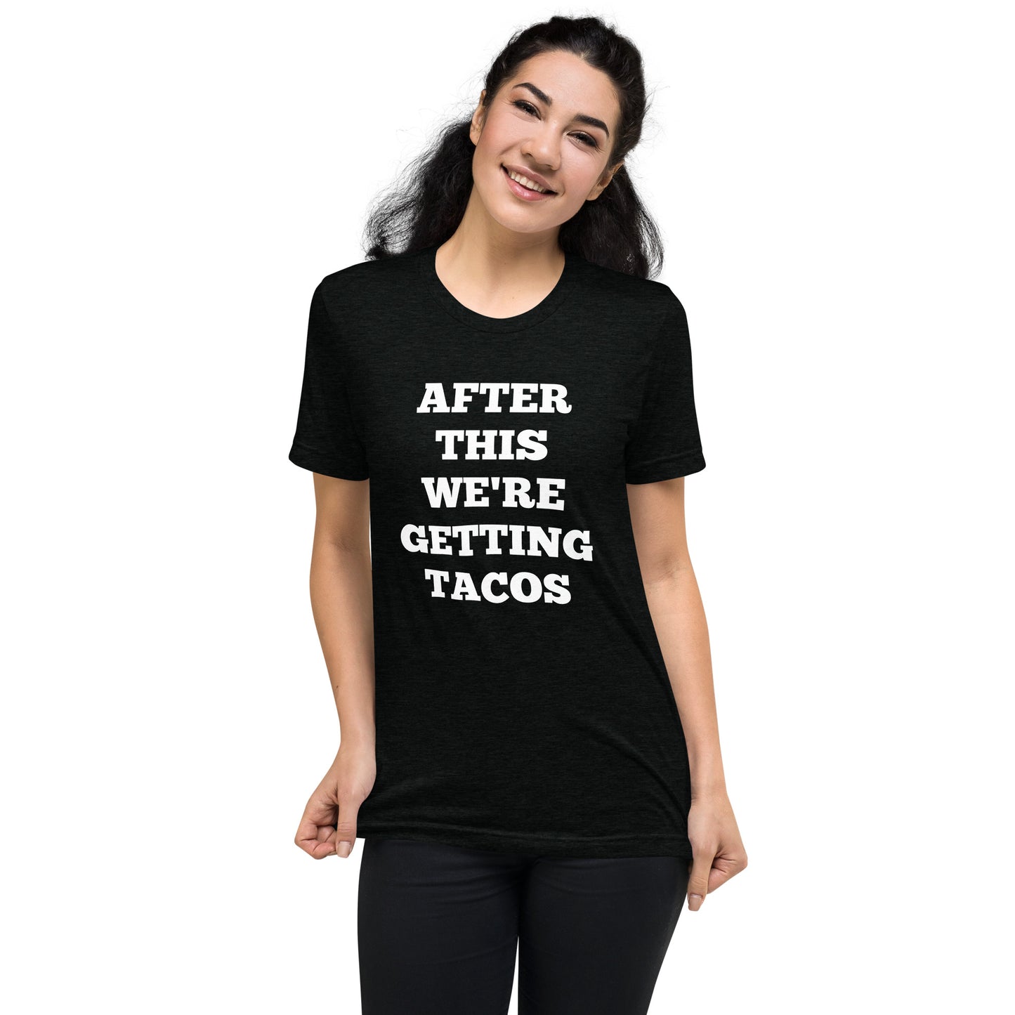 After This We're Getting Tacos Shirts