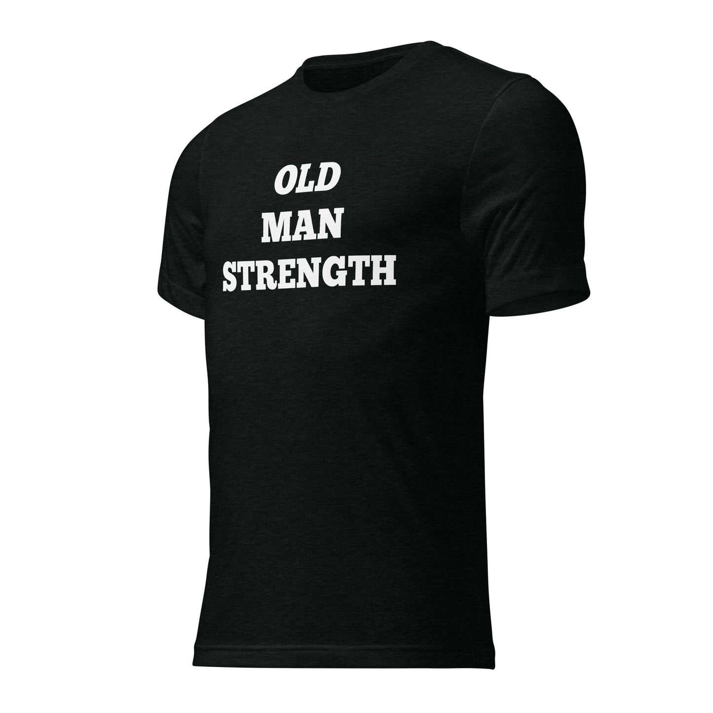 Old Man Strength Shirts