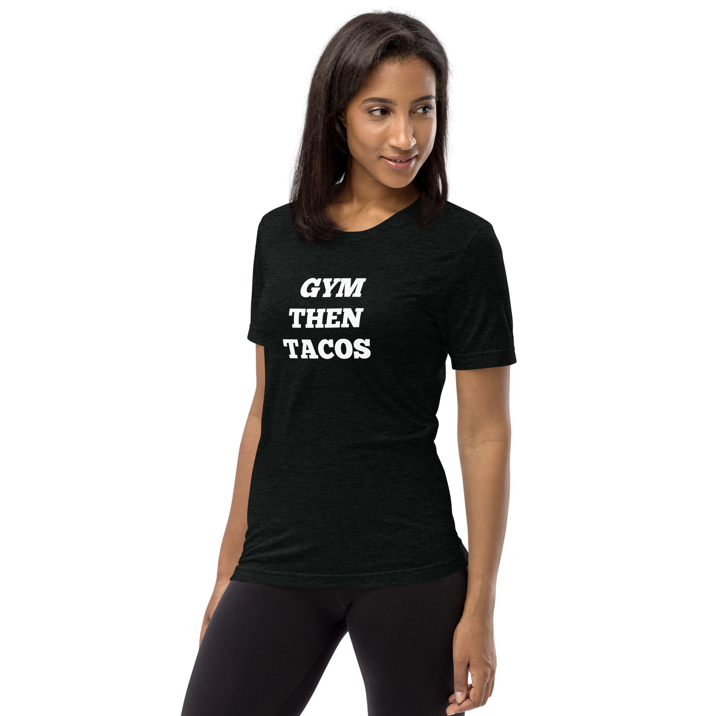 Gym Then Tacos Shirts