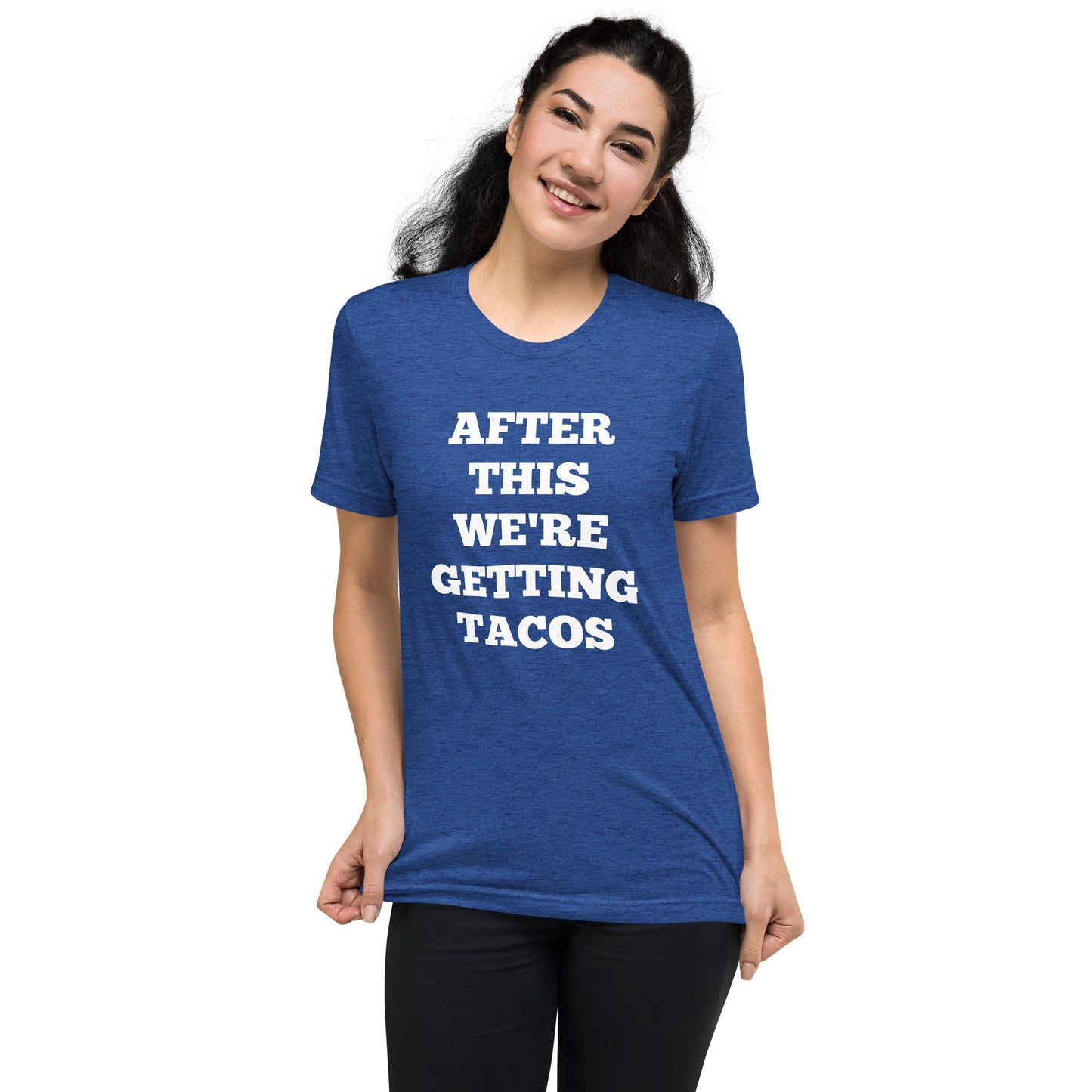 After This We're Getting Tacos Shirts