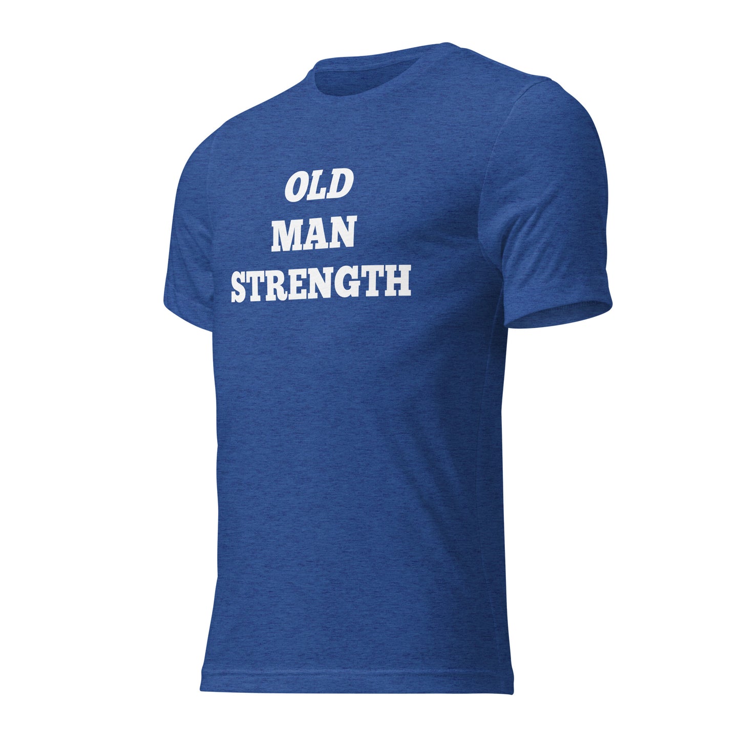 Old Man Strength Shirts