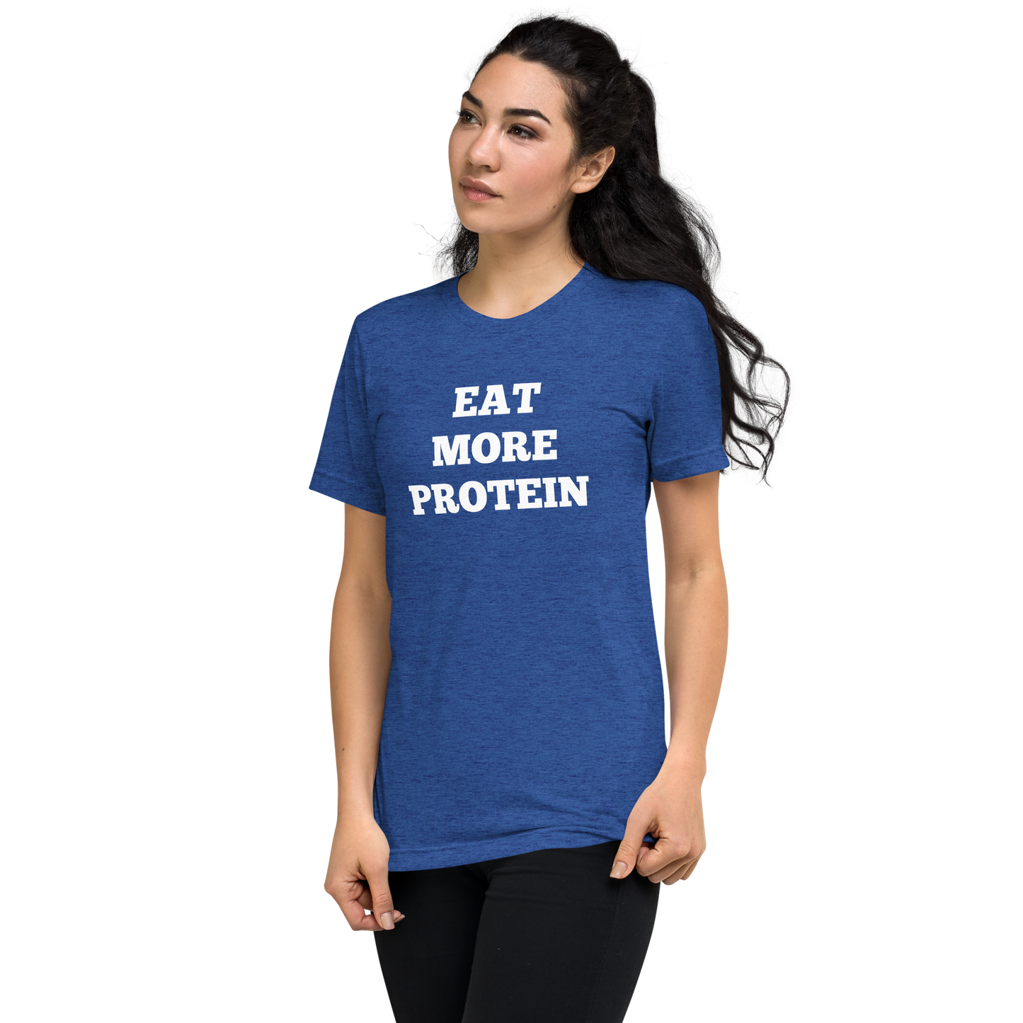 Eat More Protein Shirts