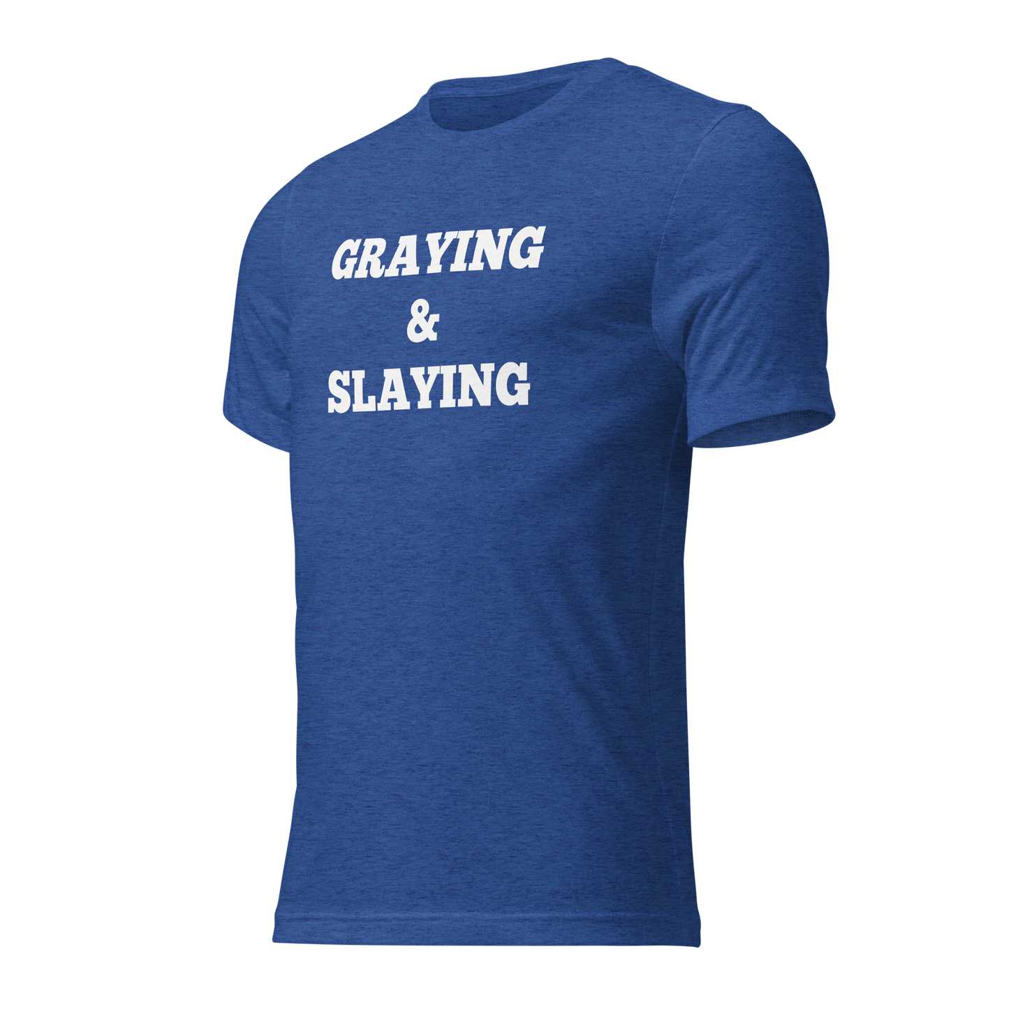 Graying and Slaying Shirts