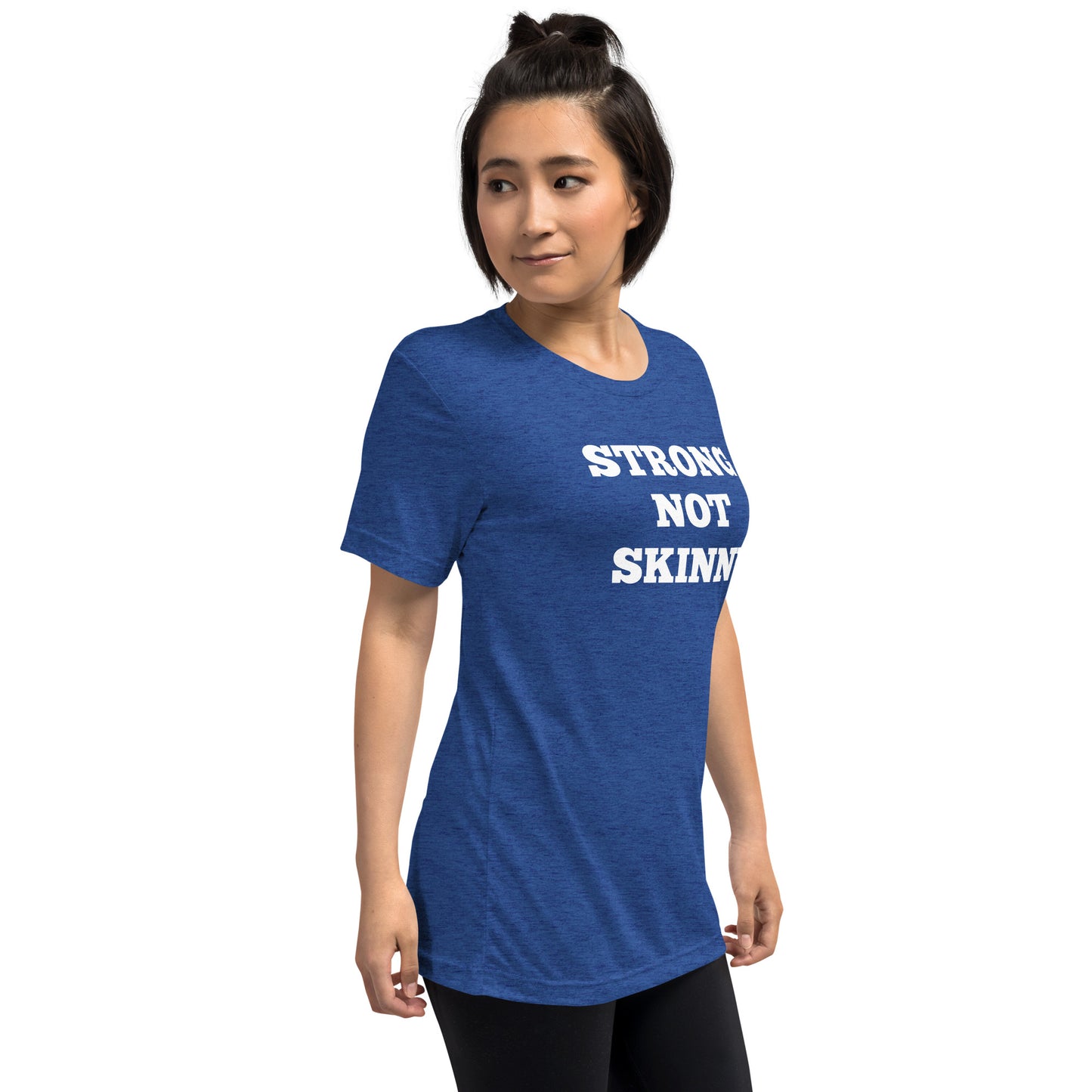 Strong Not Skinny Shirts